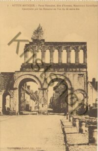 Autun Antique - Porte Romaine  [010-2417
