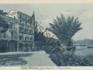 Stresa Borromeo ( Lago Maggiore) Albergo Simplon  [004-4914