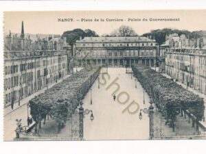 Nancy - Place de la Carriere - Palais de Gouvernement [006-1485