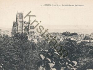 Meaux - Cathédrale vue du Blamont [006-8351