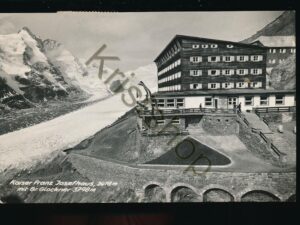 Kaiser Franz Josefhaus mit Gr Glockner  [KRST007-4555
