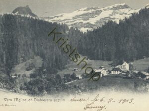 Vers l'Eglise et Diablerets - Diablerets-Choisy le Roi - 1903 [KRST008-7779