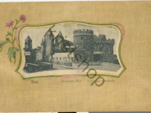 Metz - Deutsche Tor   [009-3480